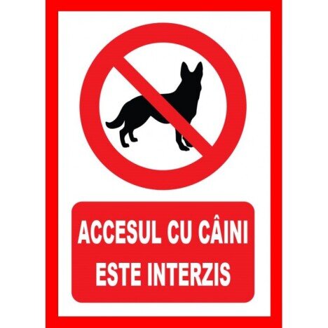 Placuta accesul cu caini este interzis